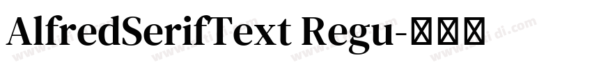 AlfredSerifText Regu字体转换